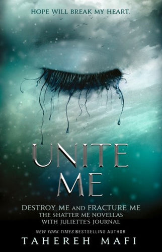 Unite Me by Tahereh Mafi, Genre: Fiction