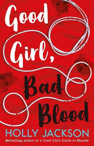 Good girl bad blood - GGGTM 2 by Holly Jackson, Genre: Fiction