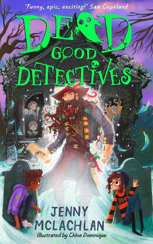 Dead Good Detectives by Jenny McLachlan, Genre: Fiction