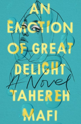 An Emotion Of Great Delight by Tahereh Mafi, Genre: Fiction