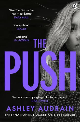 Push by Ashley Audrain, Genre: Fiction