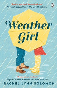 Weather Girl by Rachel Lynn Solomon, Genre: Fiction