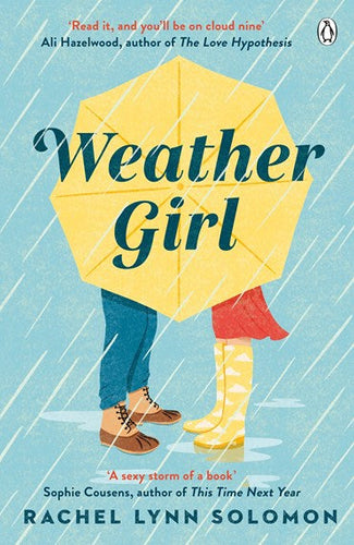 Weather Girl by Rachel Lynn Solomon, Genre: Fiction