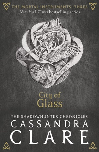 Mortal Instruments 3: City of Glass by Cassandra Clare, Genre: Fiction