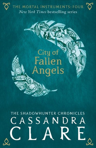 Mortal Instruments 4: City of Fallen Angels by Cassandra Clare, Genre: Fiction