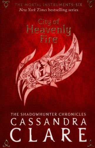 Mortal Instruments 6: City of Heavenly Fire by Cassandra Clare, Genre: Fiction