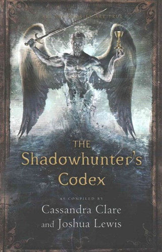 Shadowhunter's Codex by Cassandra Clare, Genre: Fiction