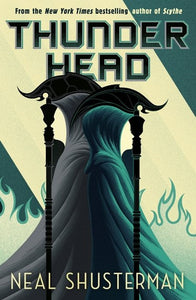 Thunderhead by Neal Shusterman, Genre: Fiction