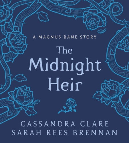 Midnight Heir by Cassandra Clare, Genre: Fiction