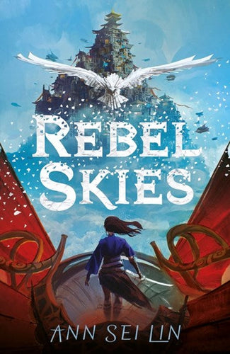 Rebel Skies by Ann Sei Lin, Genre: Fiction