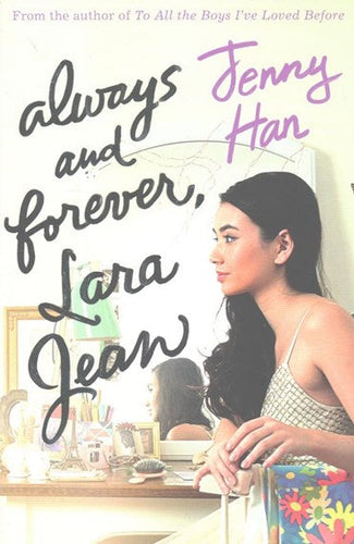 Always and Forever, Lara Jean by Jenny Han, Genre: Fiction