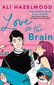 Love On The Brain by Ali Hazelwood, Genre: Fiction