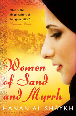 Women of Sand and Myrrh by Hanan Al-Shaykh, Genre: Fiction