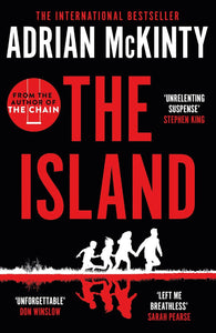 The Island : The Instant New York Times Bestseller by Adrian McKinty, Genre: Fiction