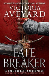 Fate Breaker - Realm Breaker Trilogy Book 4 by Victoria Aveyard, Genre: Fiction