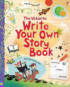 Write Your Own Story Book by Louie Stowell, Genre: Nonfiction