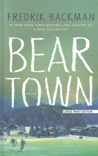 Beartown by Fredrik Backman, Genre: Fiction