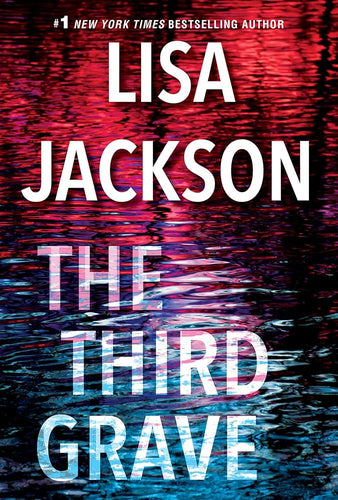 The Third Grave by Lisa Jackson , Genre: Fiction