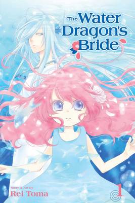 Water Dragon's Bride, Vol. 1 by Rei Toma, Genre: Comics