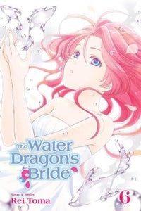 Water Dragon s Bride, Vol. 6 by Rei Toma, Genre: Comics