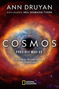 Cosmos: Possible Worlds by Ann Druyan , Genre: Nonfiction