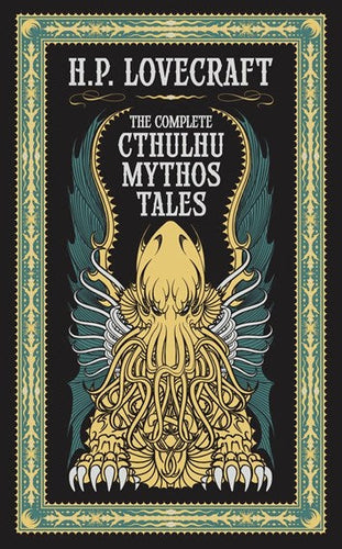 Complete Cthulhu Mythos Tales (Barnes & Noble Collectible Editions) by H. P. Lovecraft, Genre: Fiction