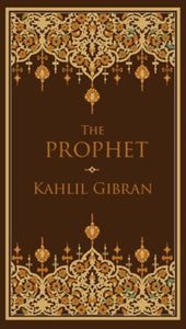 Prophet (Barnes & Noble) by Kahlil Gibran, Genre: Poetry