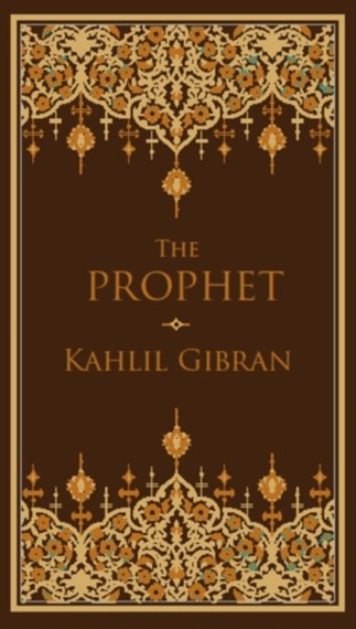 Prophet (Barnes & Noble) by Kahlil Gibran, Genre: Poetry