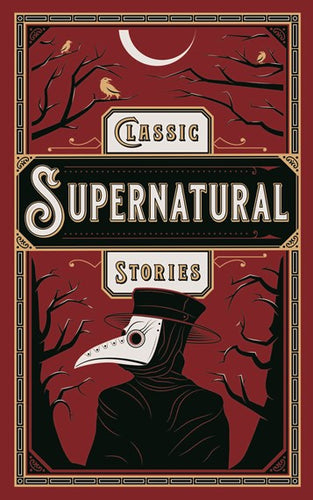 Classic Supernatural Stories (Barnes & Noble) by Various Authors, Genre: Fiction