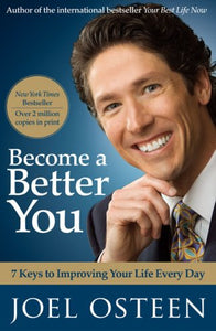 Become A Better You by Joel Osteen, Genre: Nonfiction