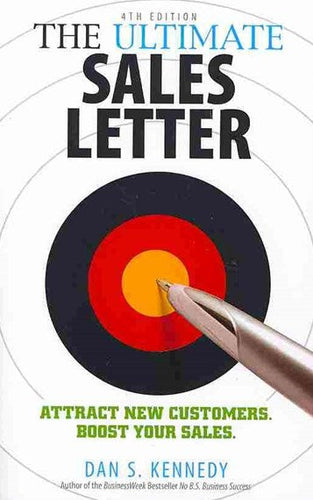 The Ultimate Sales Letter by Dan S.Kennedy, Genre: Nonfiction