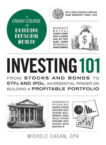 Investing 101 by Michele Cagan, Genre: Nonfiction