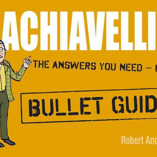 Machiavelli Bullet Points by Robert Anderson, Genre: Nonfiction