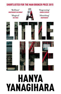 A Little Life by Hanya Yanagihara, Genre: Fiction