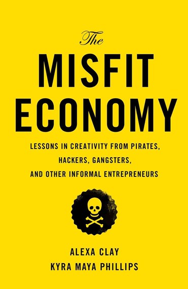 The Misfit Economy by Alexa Clay, Genre: Nonfiction