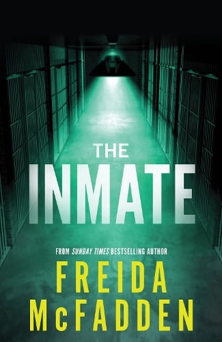Inmate by Freida McFadden, Genre: Fiction