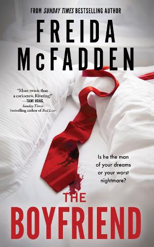 The Boyfriend   by Freida McFadden, Genre: Fiction