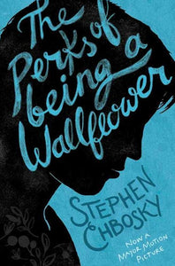 The Perks Of Being A Wallflower by Stephen Chbosky, Genre: Fiction