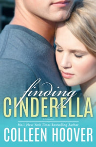 Finding Cinderella by Colleen Hoover, Genre: Fiction