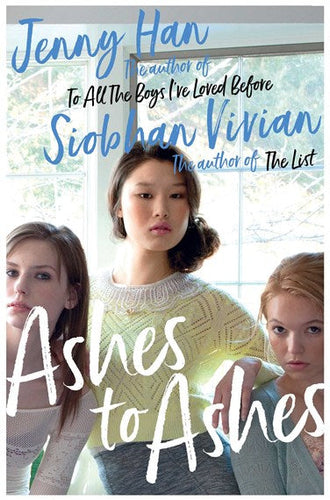 Ashes to Ashes by Jenny Han, Genre: Fiction