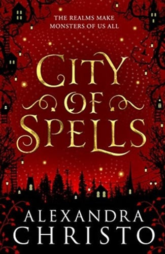 City of Spells by Alexandra Christo, Genre: Fiction