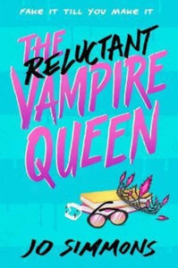 Reluctant Vampire Queen by Jo Simmons, Genre: Fiction