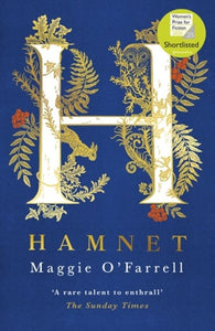 Hamnet : Winner Of The Women'S Prize For Fiction 2020 - The No. 1 Bestseller by Maggie O'Farrell, Genre: Fiction