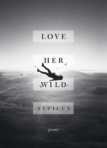 love her wild by , Genre: Poetry