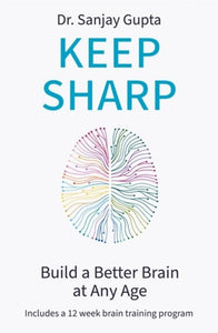 Keep Sharp by Sanjay Gupta, Genre: Nonfiction