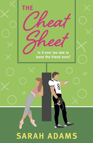 The Cheat Sheet : It's the game-changing romantic list to help turn these friends into lovers that became a TikTok sensation! by Sarah Adams, Genre: Fiction