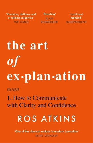 The Art of Explanation by Ros Atkins, Genre: Poetry