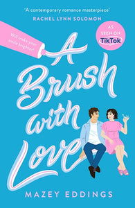 A Brush with Love by Mazey Eddings, Genre: Fiction