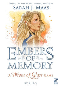 Embers of Memory: A Throne of Glass Game: Card Game by Kuro, Sarah J Maas, Genre: Fiction