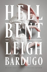 Hell Bent : The International Number One Bestseller by Leigh Bardugo, Genre: Fiction